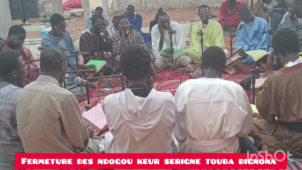 Fermeture des ndogou keur serigne touba bignona prestation kourel touba bignona 