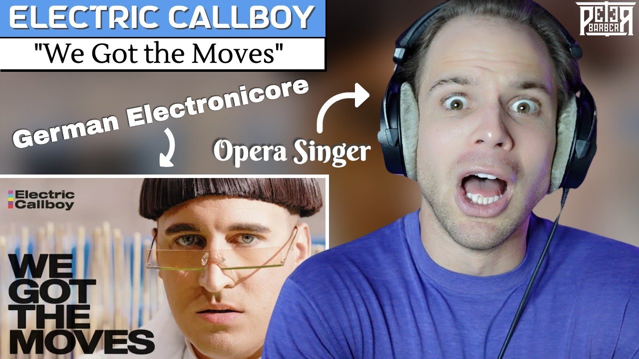 My First Time Hearing Electric Callboy! Professional Singer Reaction (& Analysis) | We Got the Moves