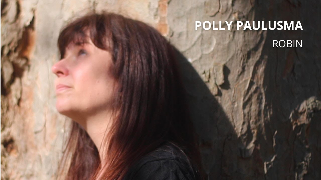 'Robin' by Polly Paulusma (official video)