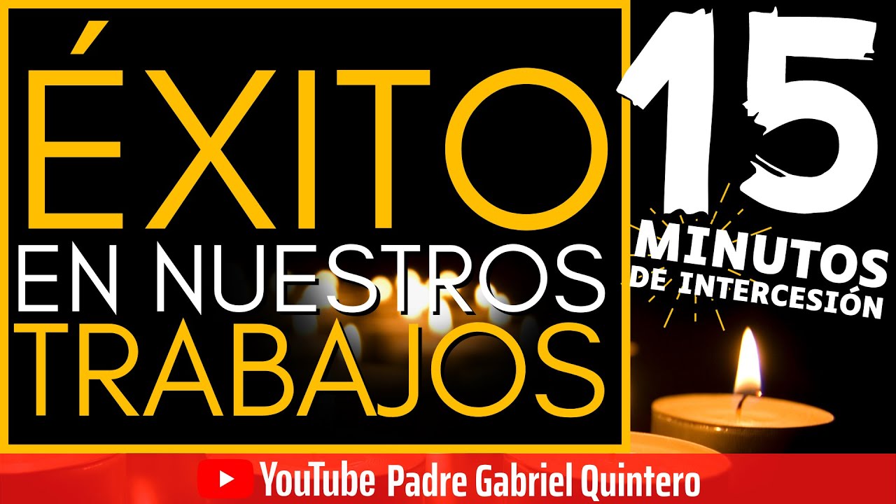 Por el Éxito en Nuestros Trabajos 🤲🙏🏻 15 Minutos de Intercesión 🔥