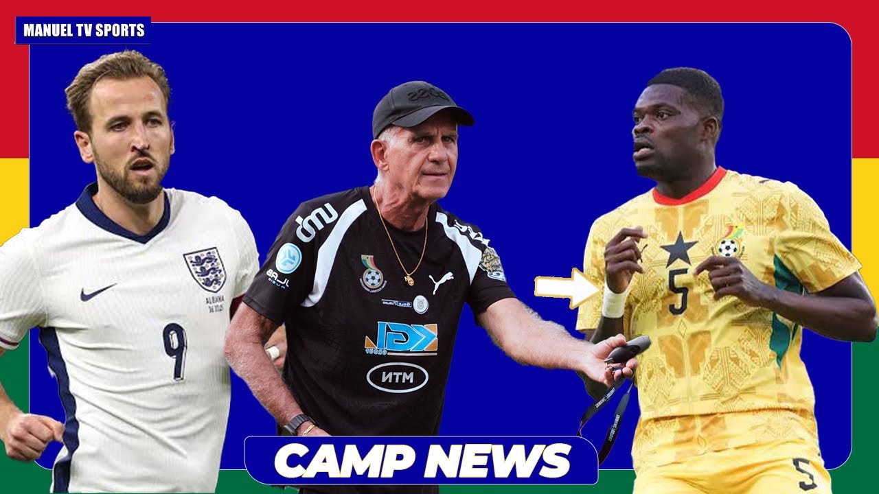 GHANA🇬🇭 VS 🏴󠁧󠁢󠁥󠁮󠁧󠁿ENGLAND: GOOD NEWS AS PARTEY IS BACK-ATI ZIGI&rsquo;S NEWS-STRONG MESSAGE TO ENGLAND-CAM