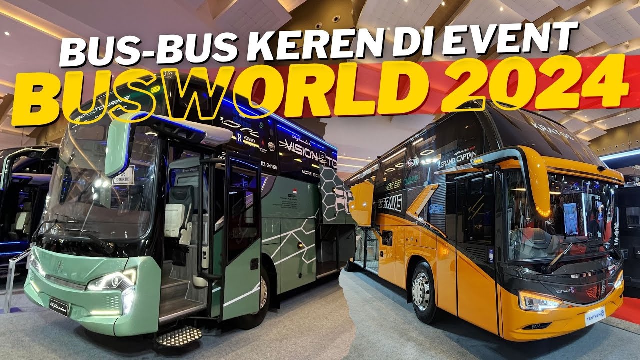 ADA BUS KEREN APA AJA DI BUSWORLD 2024 ⁉️