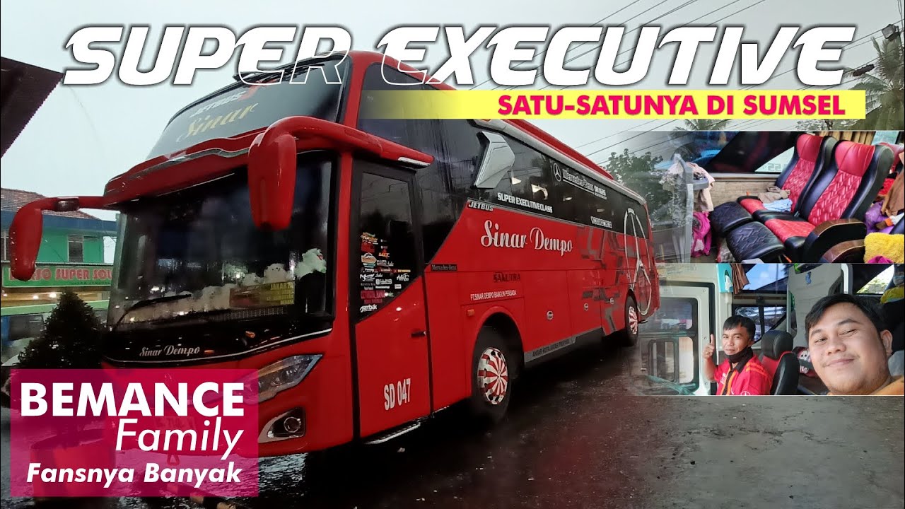 SUPER EXECUTIVE SINAR DEMPO [Naik Artis Pagaralam BEMANCE ] SATU SATUNYA DI SUMATERA SELATAN