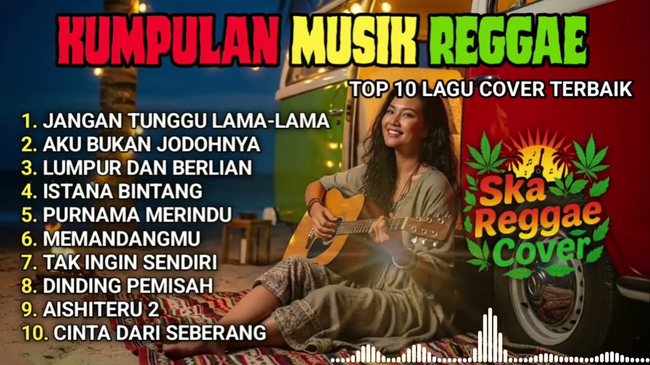 Reggae Terbaru 2025 Full Album 🎧 Lagu Hits Spotify Indonesia | Musik Cover Santai