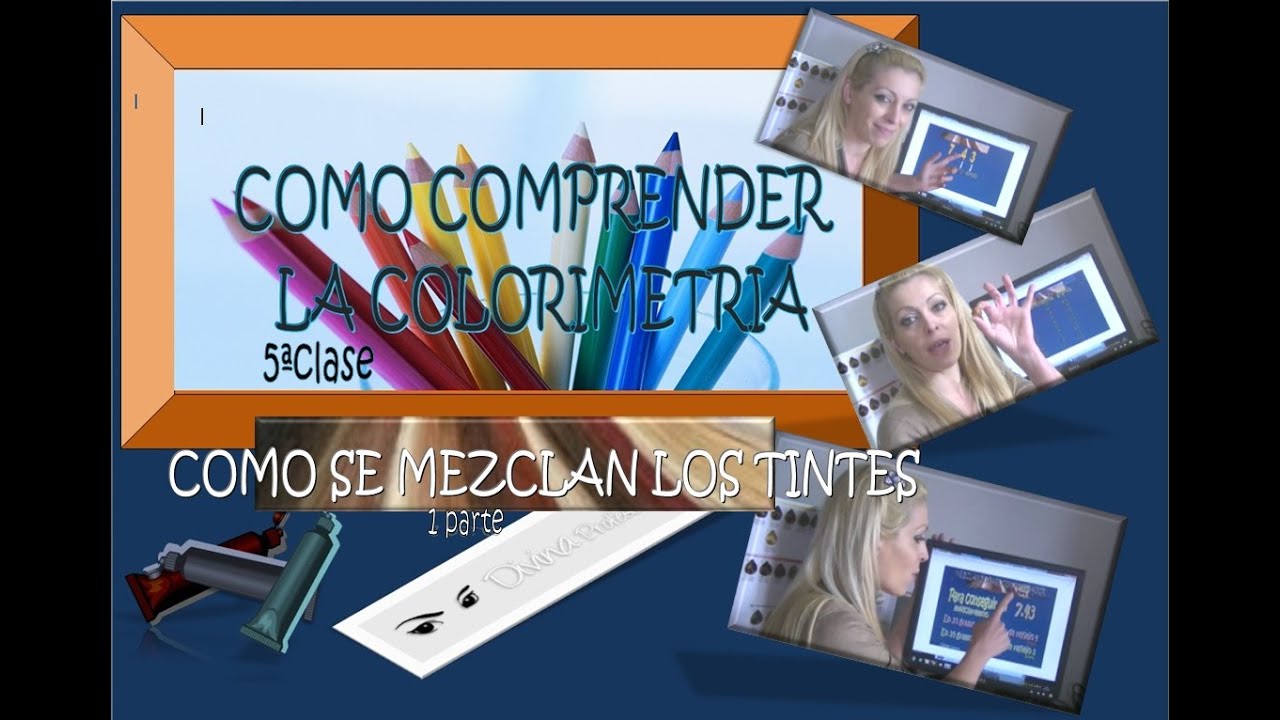 COMO COMPRENDER LA COLORIMETRIA 5. MEZCLAR TINTES