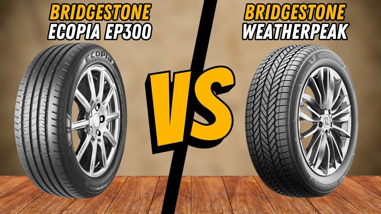 Bridgestone WeatherPeak vs Bridgestone Ecopia EP300