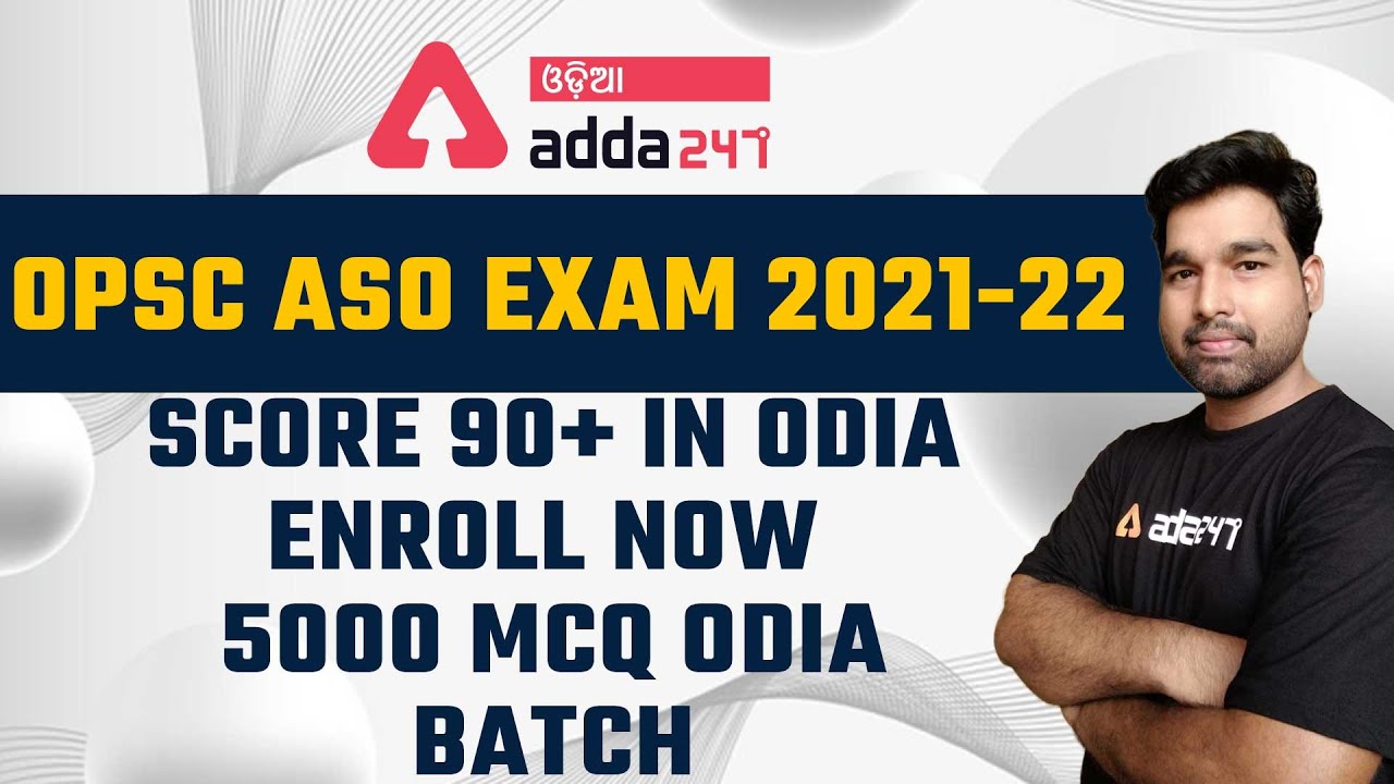 OPSC ASO Recruitment 2021-22 | Odia Class | How To Score 90+ Easily