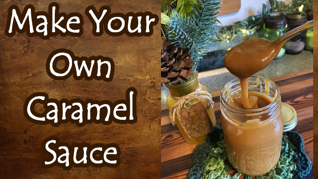 How to Make Caramel Sauce