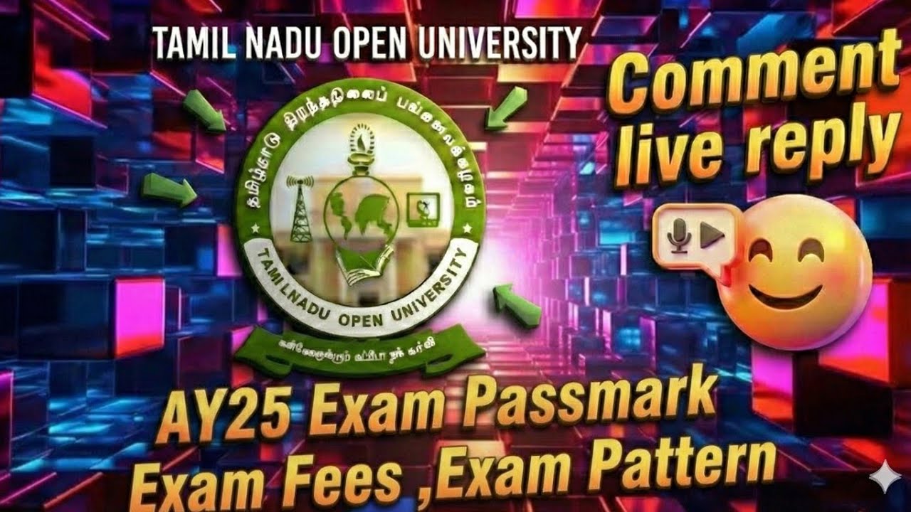 TNOU AY25 Exam Update: Pass Marks, New Fees & Exam Pattern Explain | Tamilnadu Open University(tnou)