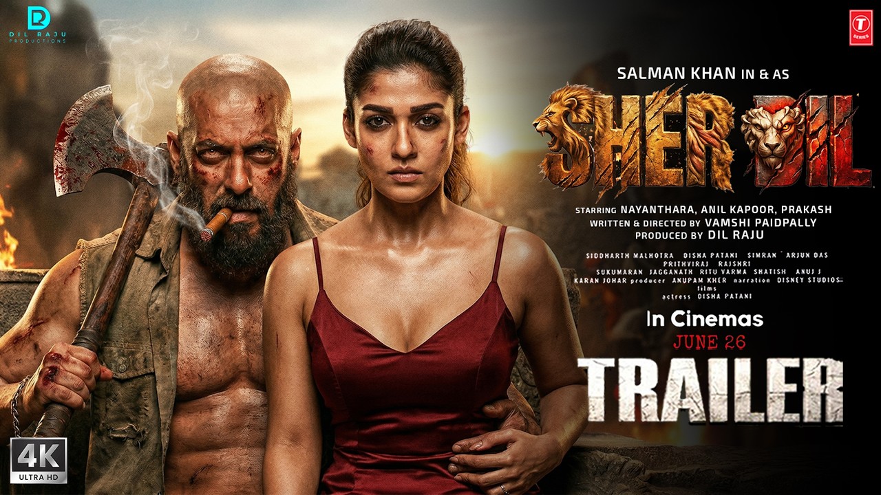 SHER DIL - Trailer | Salman Khan | Nayanthara | Anil Kapoor | Dil Raju | New Movie Trailer 2026