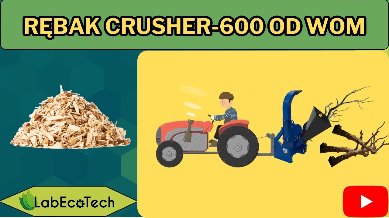 Rębak/Rozdrabniacz gałęzi Crusher-600 od ciągnika WOM firmy LabEcoTech