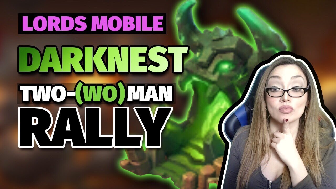 Lords Mobile - How High a Darknest Can Only 2 People Defeat?  *Test Edition*