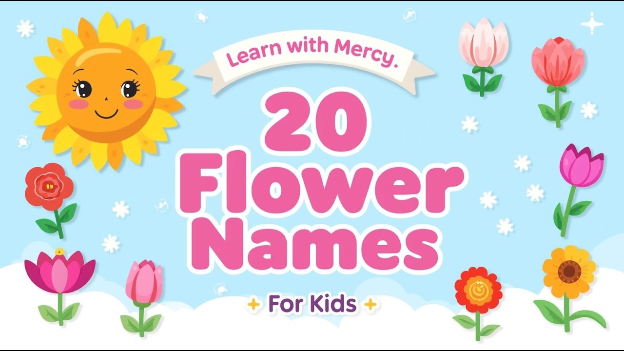 20 Beautiful Flower Names for Children | Kids Learning Video