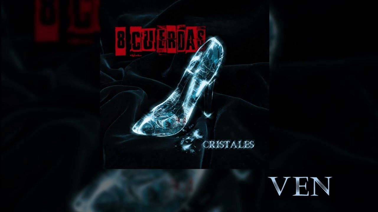 8 Cuerdas - Ven (Audio oficial)