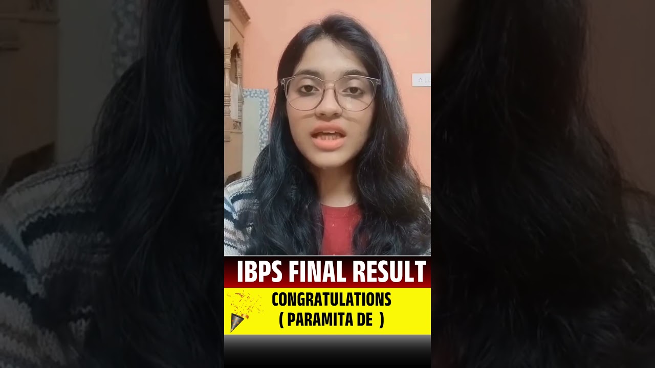 IBPS FINAL RESULT 2025 congratulations ( Paramita De  )  