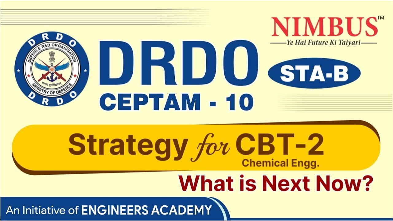 Strategy To Crack DRDO Ceptam CBT-2 Exam | Chemical Engineering | DRDO CEPTAM 10 CBT 2 Preparation