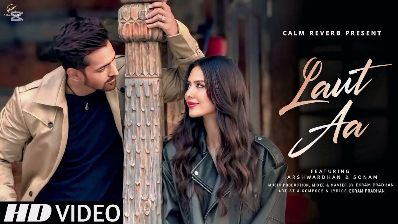 🎵 Touching Hindi Sad Song 2025 | Harshwardhan Rane & Sonam Bajwa
