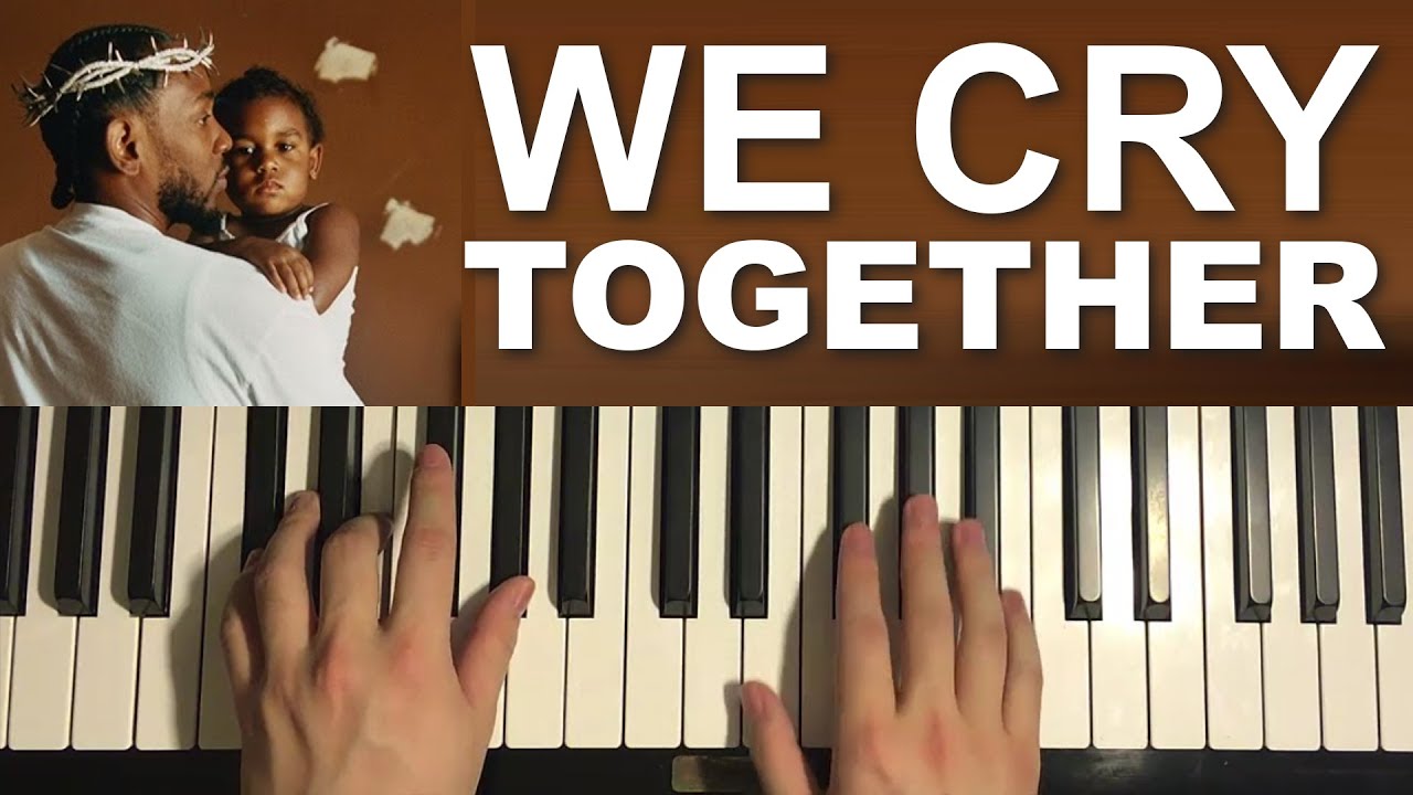 Kendrick Lamar - We Cry Together (Piano Tutorial Lesson)
