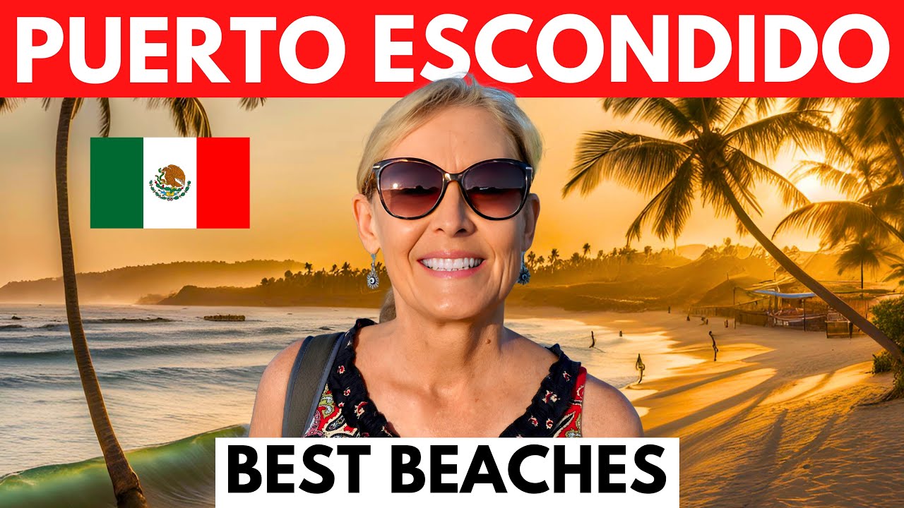 PUERTO ESCONDIDO IS MEXICO'S BEST BEACH TOWN!