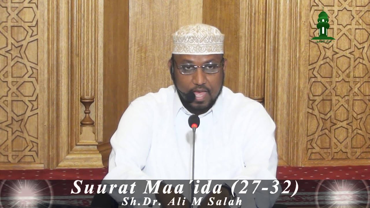 [ 095 ] Tafsiirka Surat Maa'ida ᴴᴰ [ 27 - 32 ]┇► Dr. Sh. Ali M. Saleh