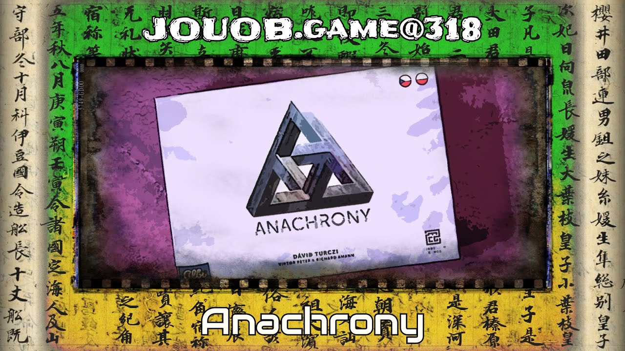 JOUOB.game@318 : Anachrony