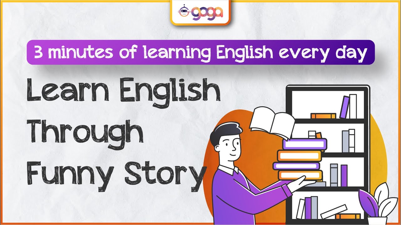 Tự học tiếng Anh qua truyện cười [3 phút học tiếng Anh mỗi ngày] - Learn English Through Funny Story