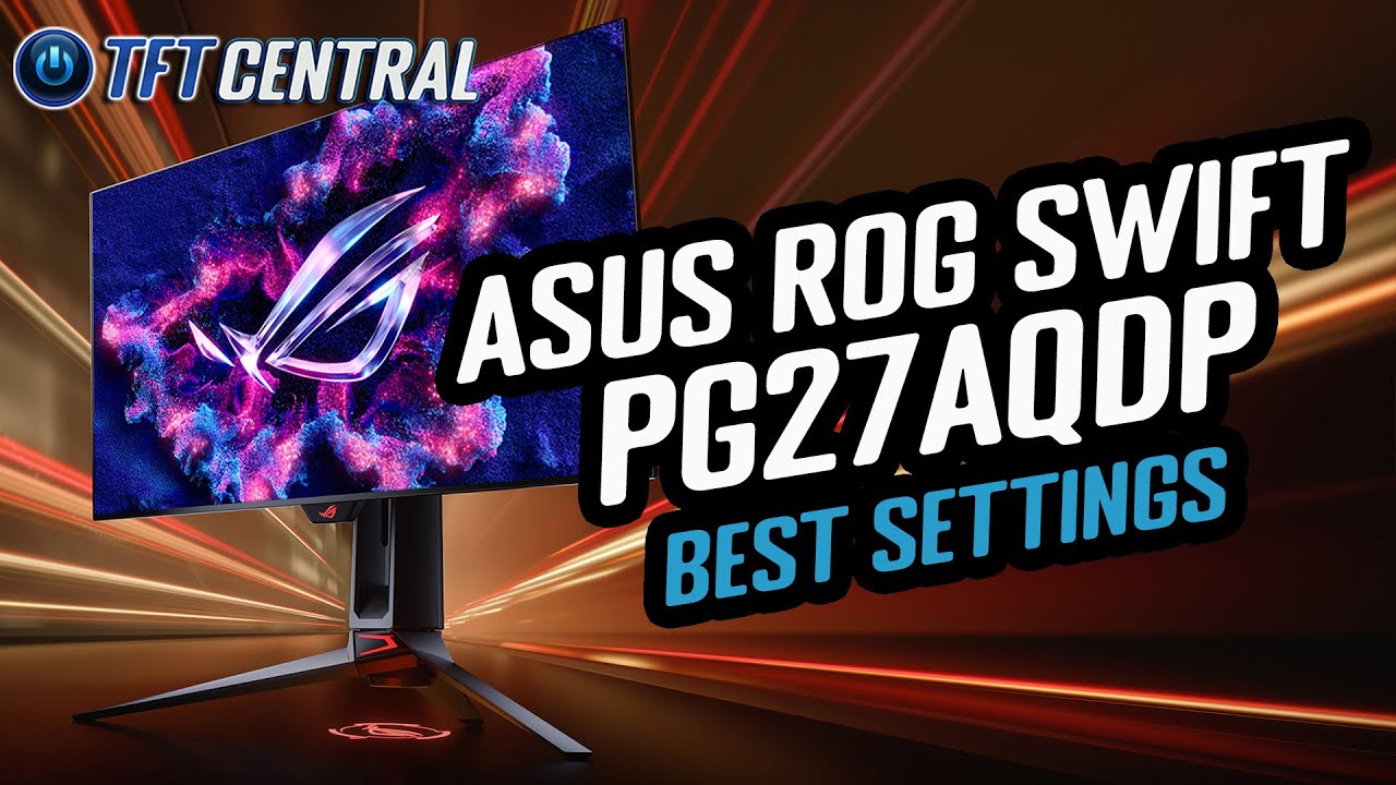 Best Settings Guide for the Asus ROG Swift PG27AQDP 480Hz OLED