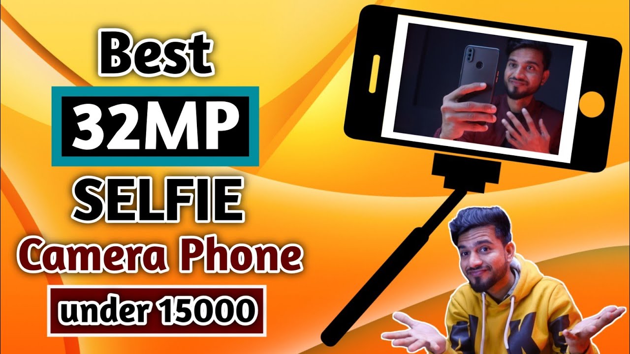 32MP Selfie Camera Phone under 15000 | Best Selfie Camera Phone 2022