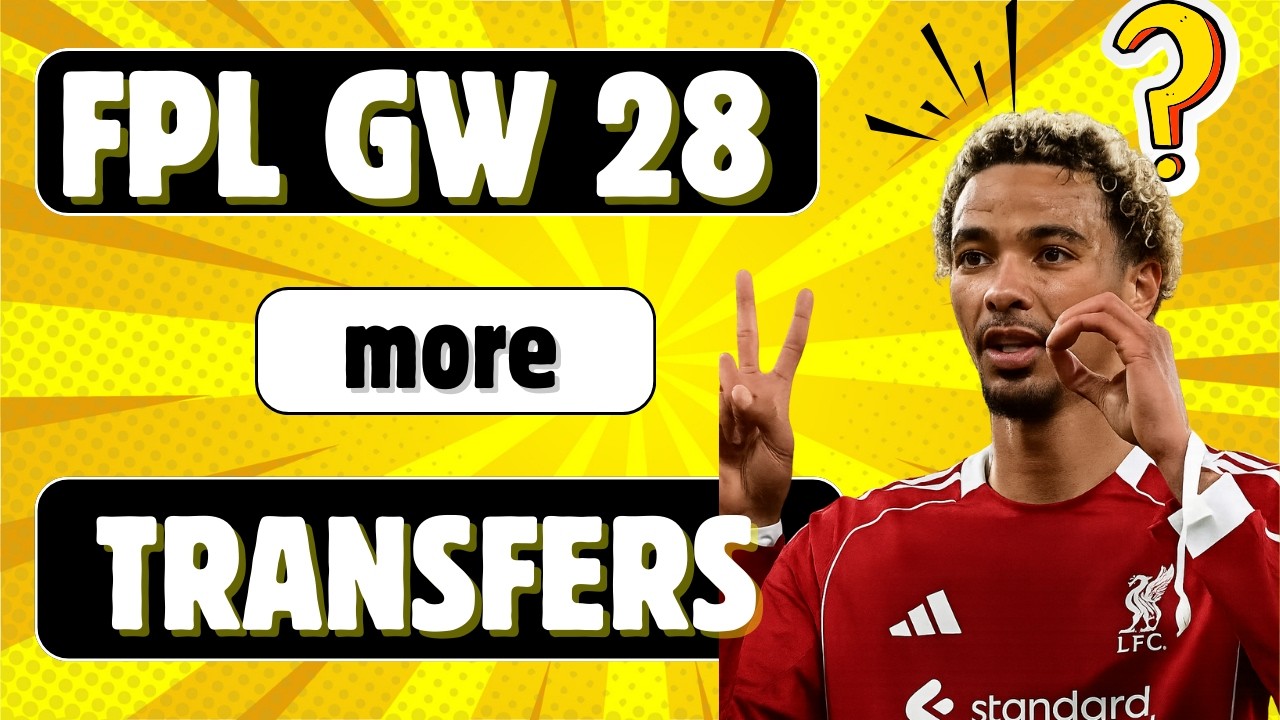 FPL GW 28 — дополнительные планы трансферов