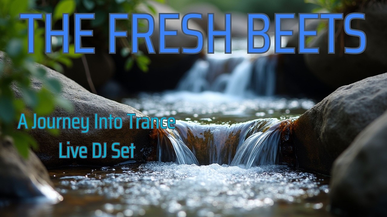 Fresh Beets - Live DJ Set - Trance - March 17, 2026