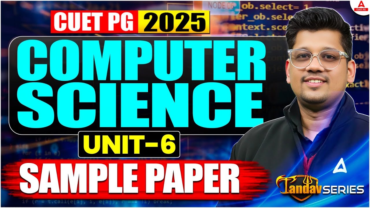 CUET PG MCA Computer Science 2025 Sample Paper 🔥 Computer Science Important PYQs for CUET PG 2025
