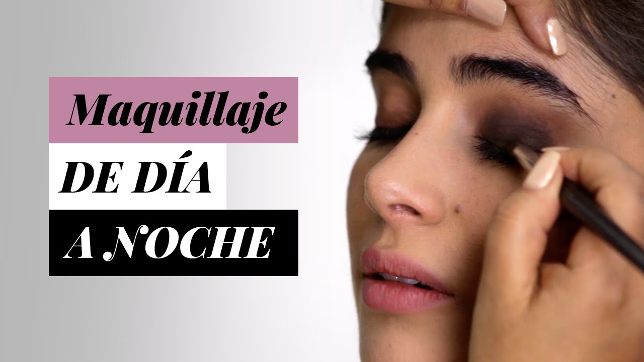 Cambio de look: maquillaje de día a noche