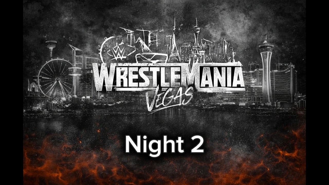 WrestleMania 42 Night 2 Matchcard(Early Predictions)