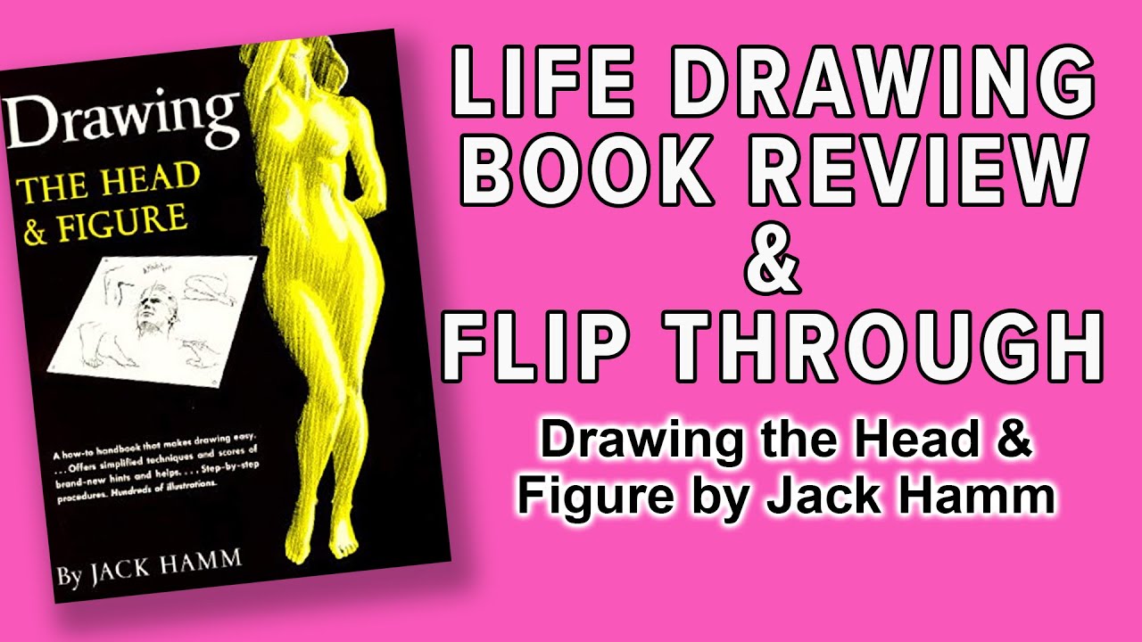 Review and Flip Through of Drawing the Head and Figure by Jack Hamm