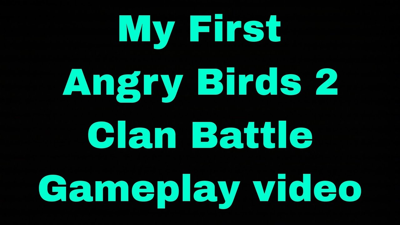 Angry Birds 2 Clan Battle 27 July 2024 My First ab2 clan Battle Gameplay