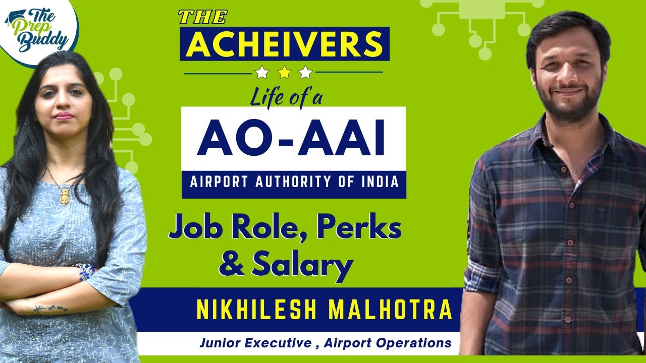 AAI Junior Executive - Airport Operations (AO) | Salary | Profile |Perks| Airport Authority Of India