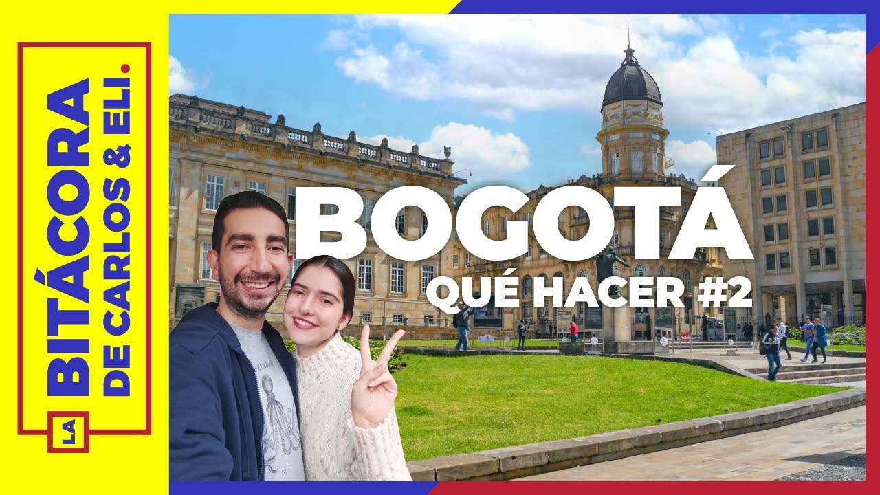 Qué hacer en Bogotá, Colombia 😛 Planes interesantes y pocos conocidos