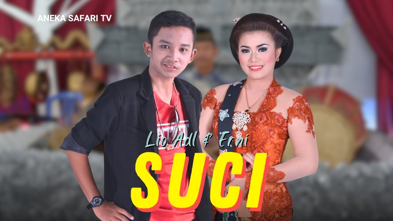 Lio ADL Ft Erni - Suci -  (Official Music Video)