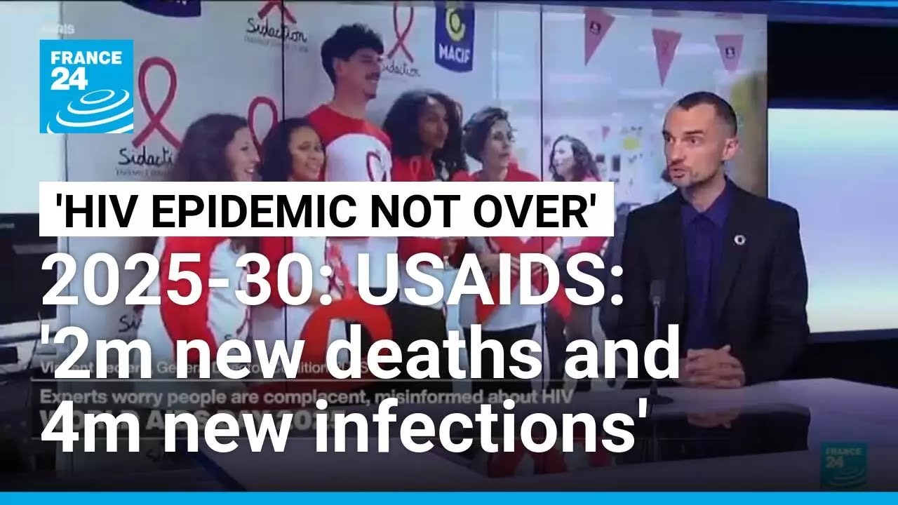 Trump, Musk's dismantling of USAID dealt a heavy 'blow for HIV response' worldwide &bull; FRANCE 24