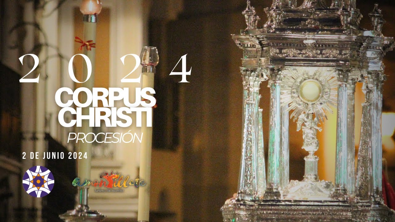 PROCESIÓN del CORPUS CHRISTI de Montilla - 2024