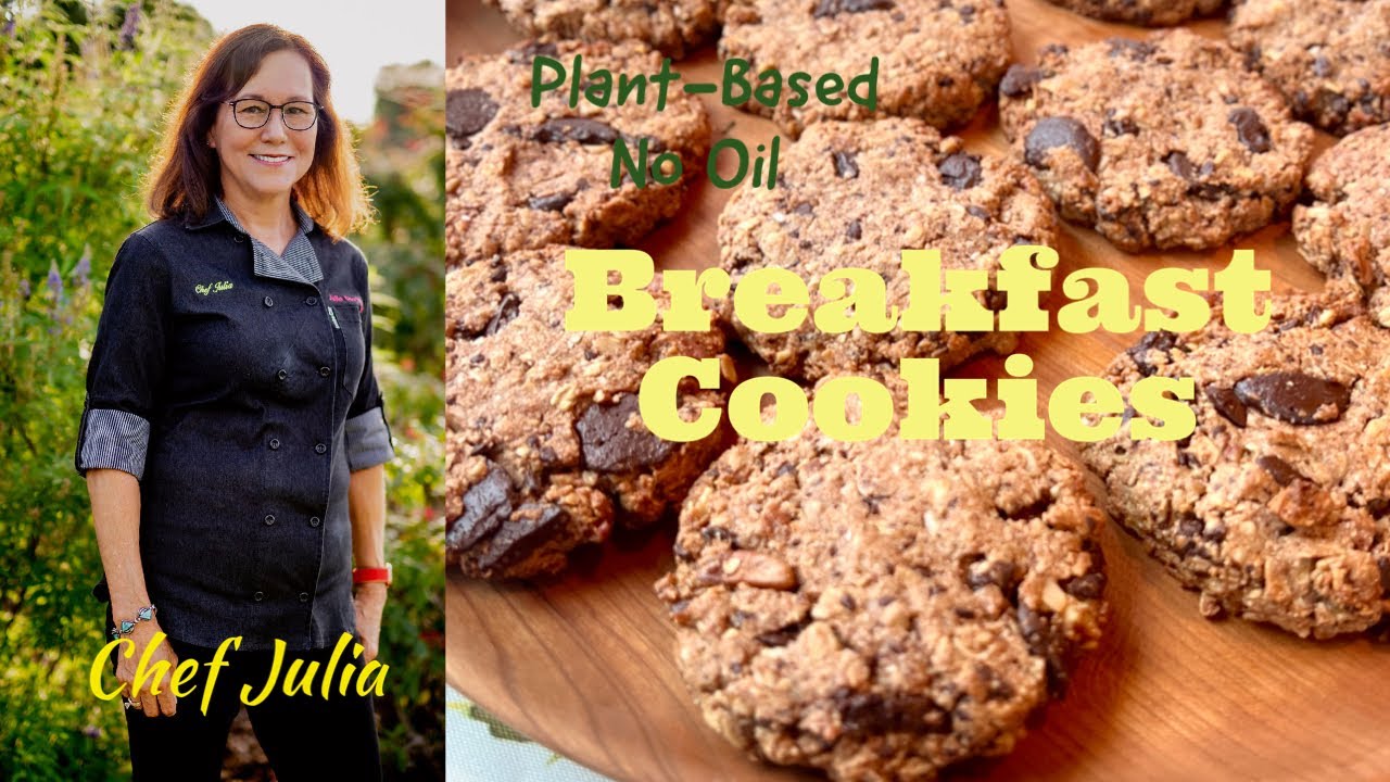 Breakfast Cookies |whole food plant based | oil free | chef julia