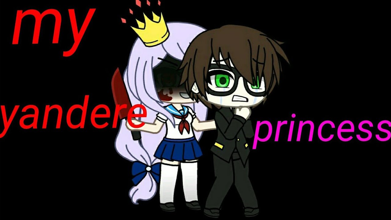 My yandere princess/episode 2/ gacha life - my answer is....