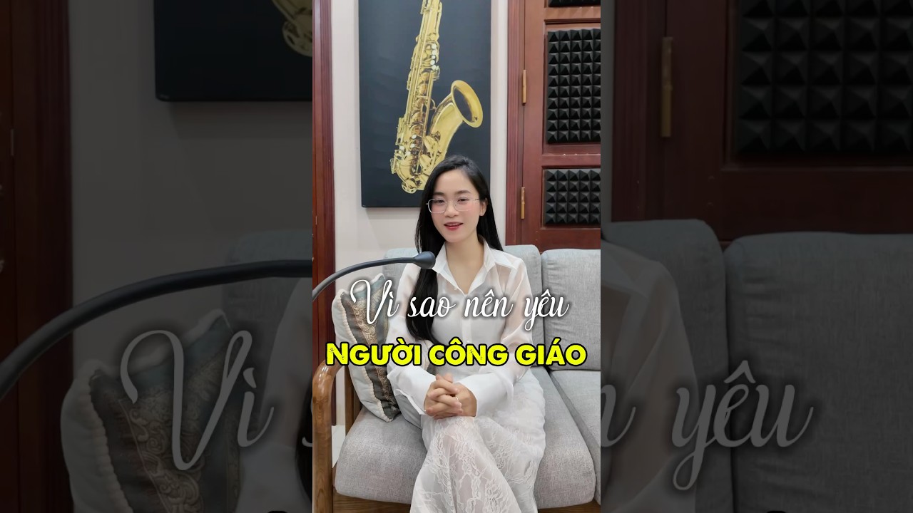 V&igrave; sao n&ecirc;n y&ecirc;u người C&ocirc;ng gi&aacute;o #chithanhtam #cuocsong #xuhuong #conggiao