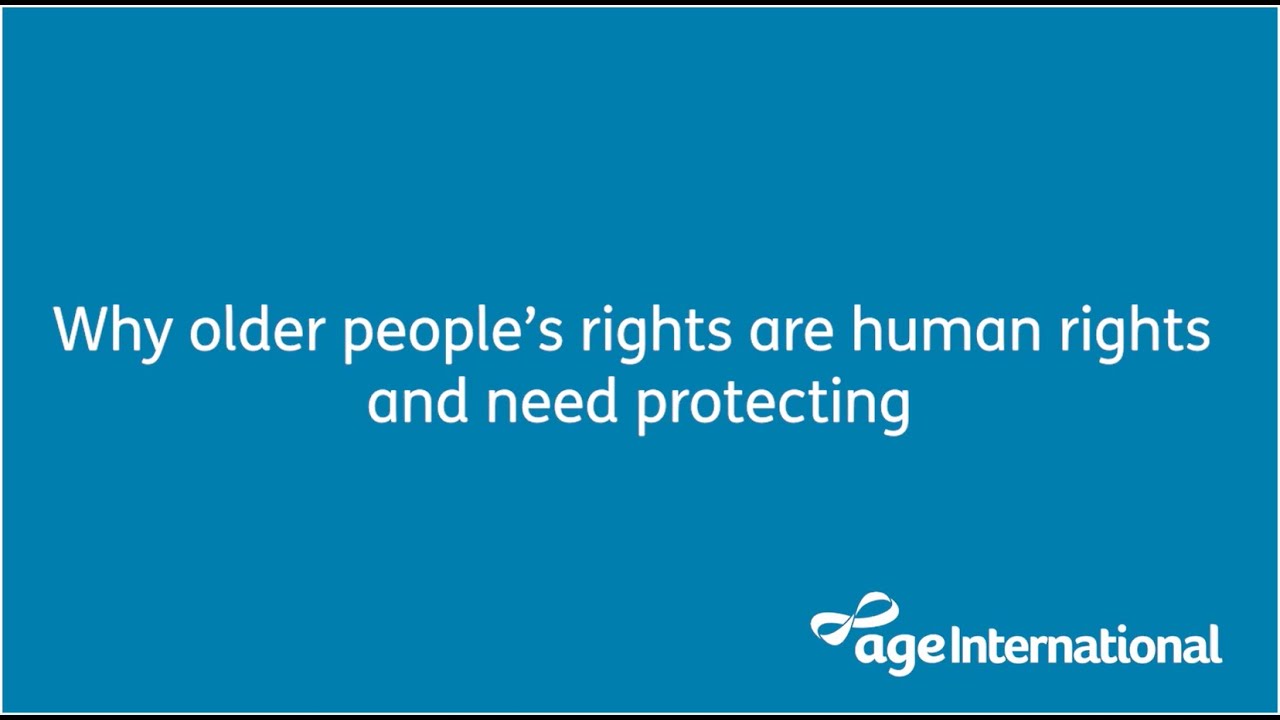 Why older people's rights are human rights and need protecting