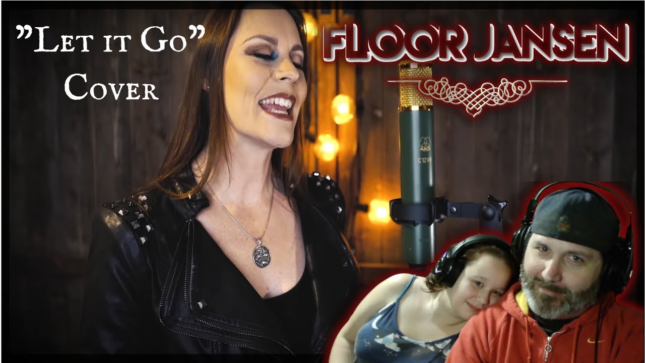 Floor Jansen - Let it Go Cover - Teenage Daughter geeks out!