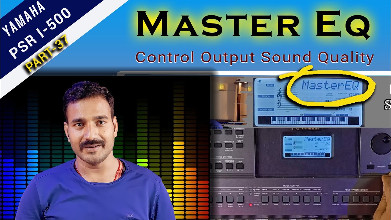 Apka Keyboard agar Jyada BASS ya TREVLE Sonud karta hai to Master EQ Change kare #yamahapsri500