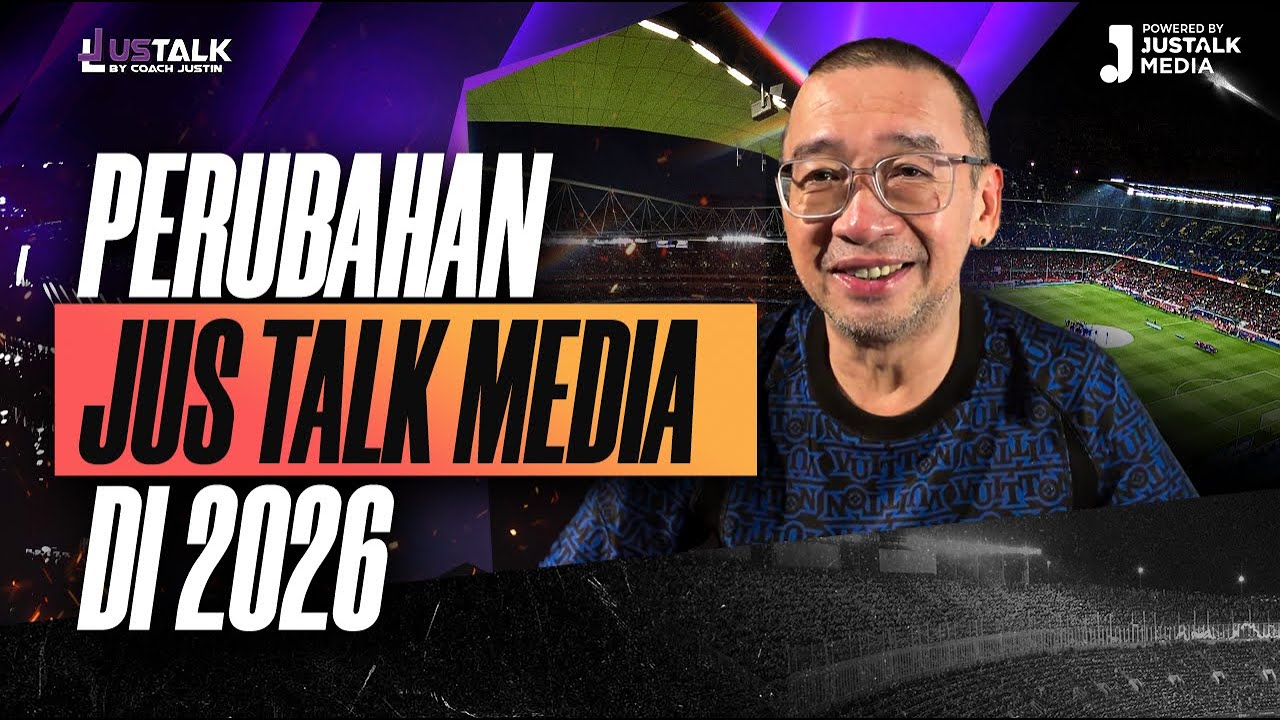 ANNOUNCEMENT : PERUBAHAN JUS TALK MEDIA DI 2026