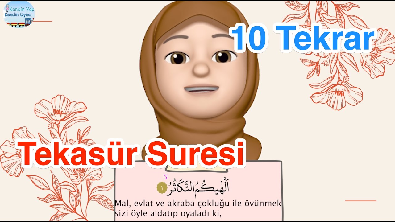 Tekas&uuml;r Suresi  / 10 Tekrar / Ezber Dualar