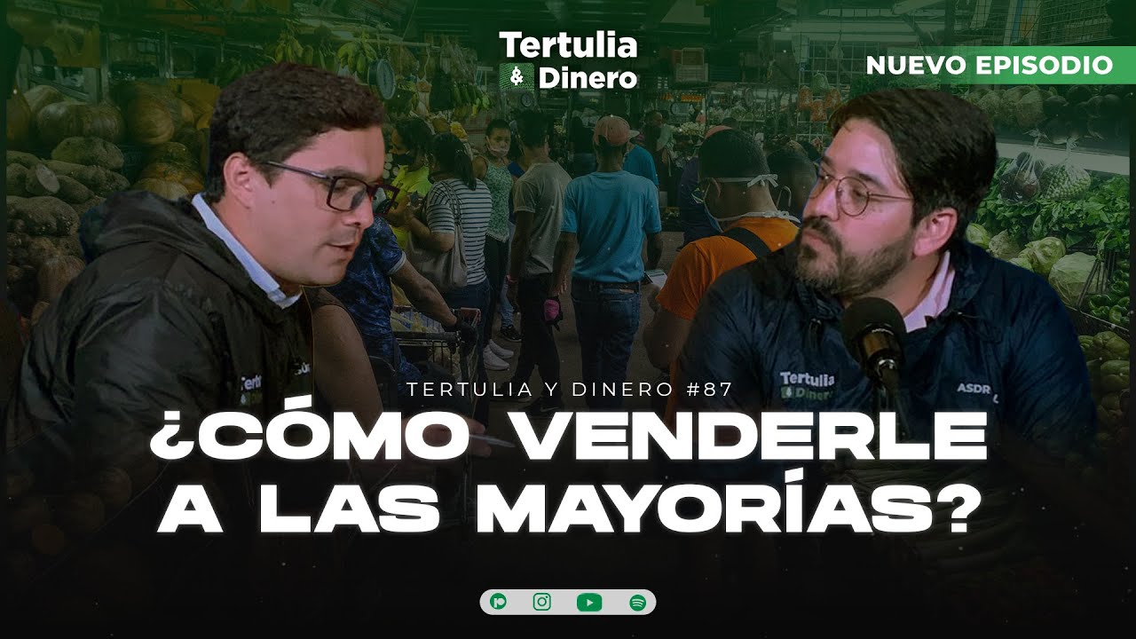 ¿Cómo venderle a las mayorías? Claves para vender #87
