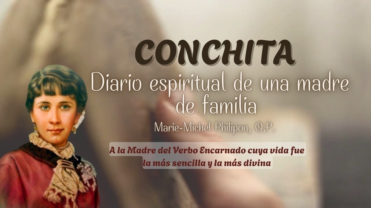 CONCHITA DIARIO ESPIRITUAL DE UNA MADRE DE FAMILIA: Presentación